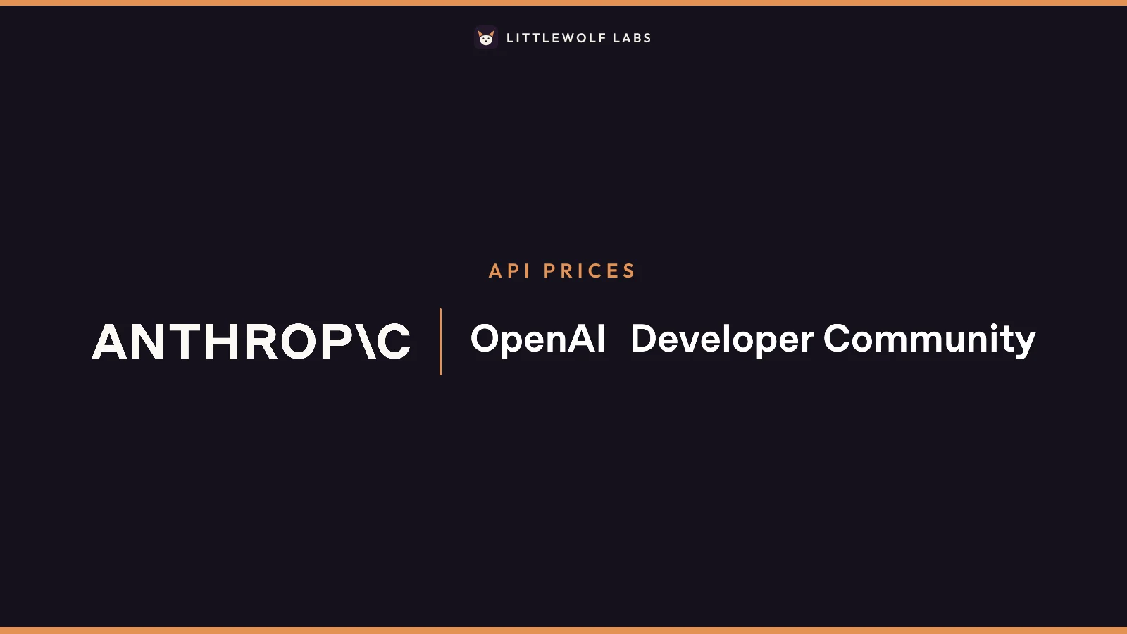 The Anthropic and OpenAI wordmarks on a navy field, with the label API prices.