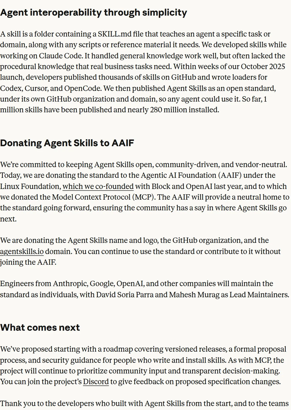 Anthropic, October 22, 2026: Agent Skills donated to the Agentic AI Foundation, a SKILL.md folder, more than 70 platforms, 1 million skills published and nearly 280 million installed, and a plan for versioned releases and security guidance.