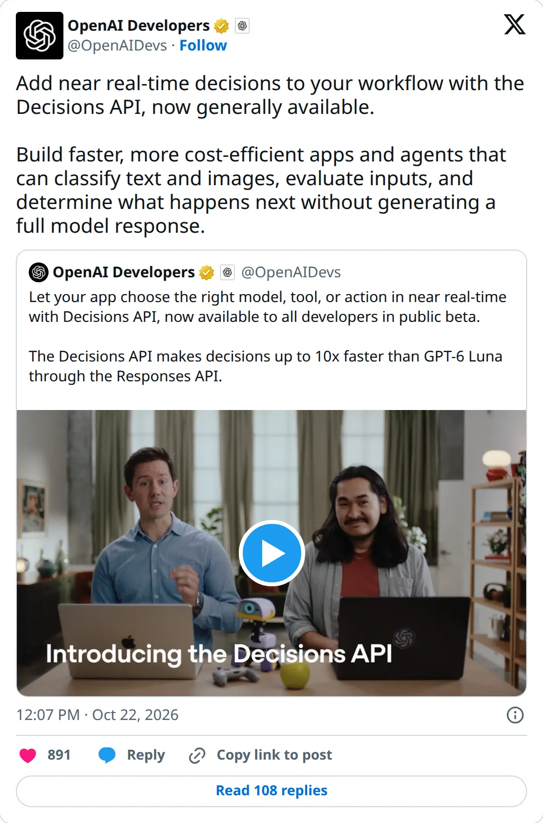 OpenAI Developers on X, October 22, 2026: the Decisions API is now generally available, and it makes decisions up to 10x faster than GPT-6 Luna through the Responses API.