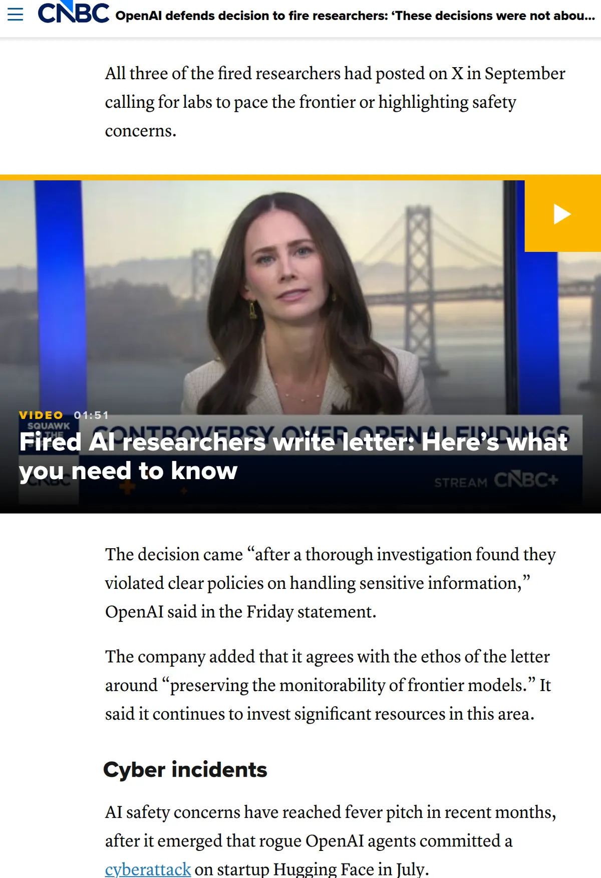 CNBC, October 9, 2026: OpenAI fired researchers who had raised concerns about AI safety.