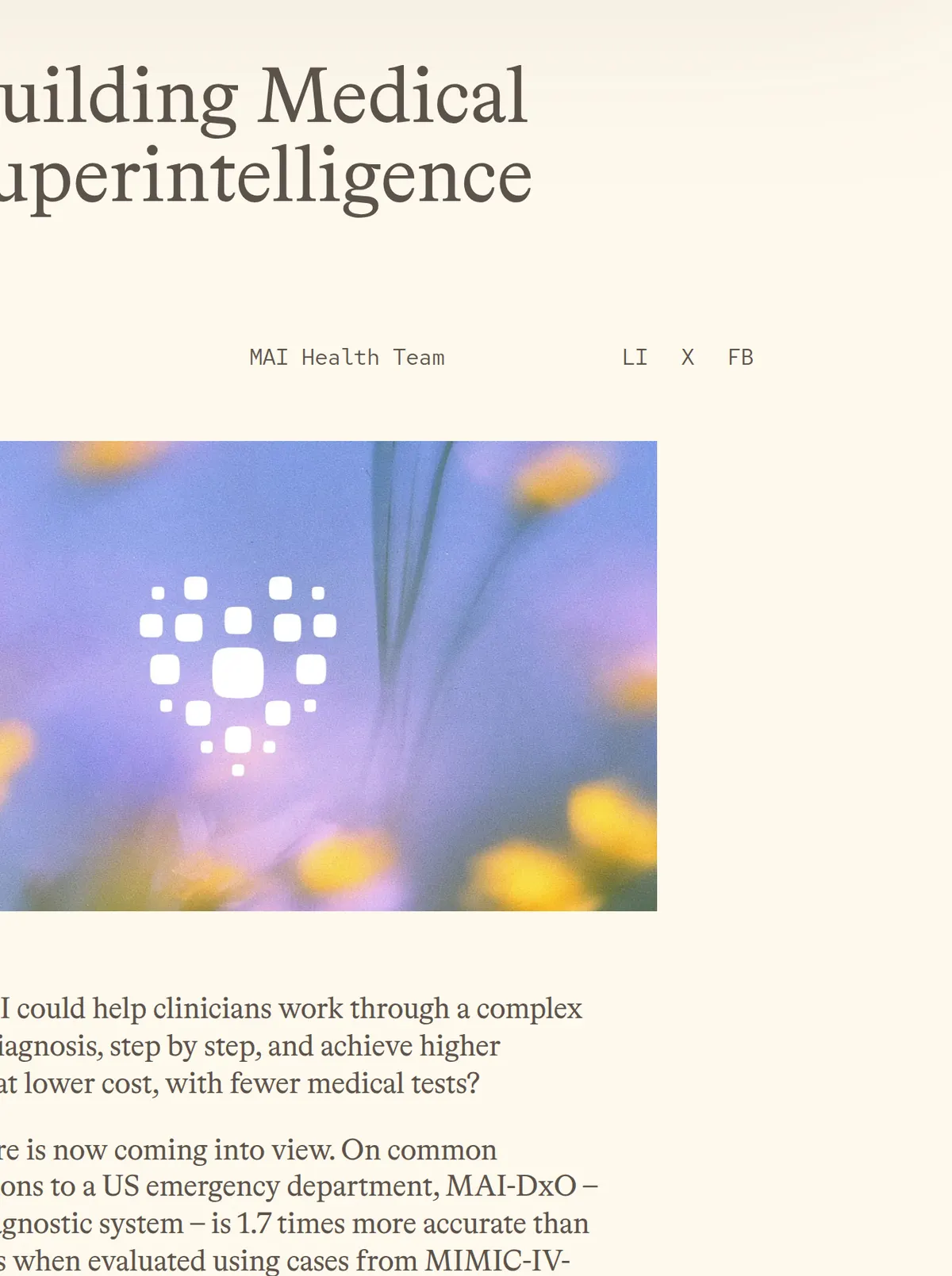 TechCrunch, October 22, 2026: Mustafa Suleyman calls the result a step toward medical superintelligence.