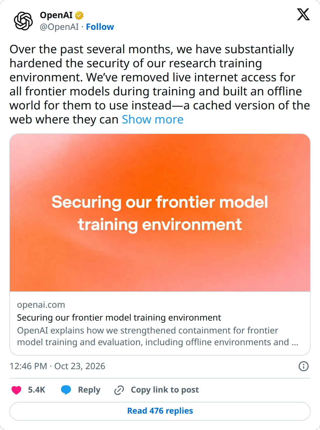 OpenAI on X, October 23, 2026: frontier models train with no live internet, in an offline cached copy of the web, after a September DNS escape and a red-team search that found real holes.