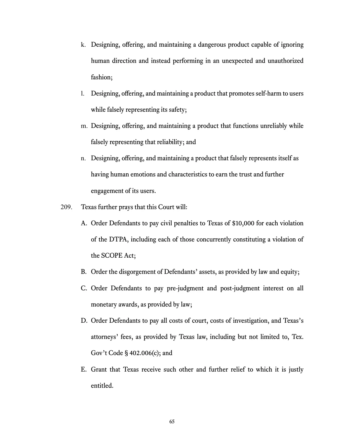 Texas original petition, paragraph 209: civil penalties of $10,000 for each violation of the DTPA and disgorgement of the defendants' assets.